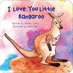 I Love You Little Kangaroo - Crow, Katrine