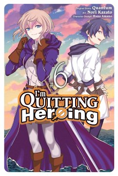 I'm Quitting Heroing, Vol. 6 - Quantum