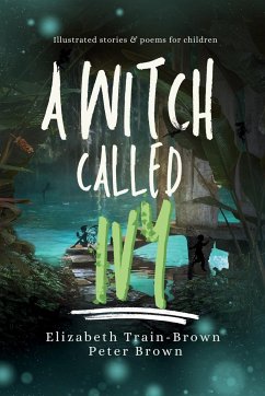 A Witch Called Ivy - Train-Brown, Elizabeth; Brown, Peter