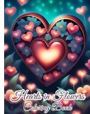 Hearts in Flowers Coloring Book