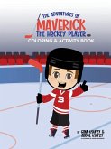 The Hockey Coloring and Activity Book The Hockey Coloring and Activity Book