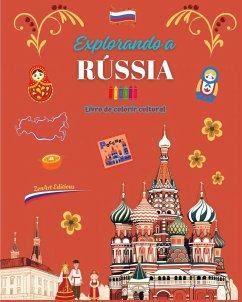 Explorando a Rússia - Livro de colorir cultural - Desenhos criativos de símbolos russos - Editions, Zenart
