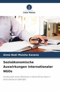 Sozioökonomische Auswirkungen internationaler NGOs - MUISHA KANENO, Aimé-Noël