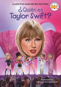 ¿Quién Es Taylor Swift? (Who Is Taylor Swift? Spanish Edition) - Anderson, Kirsten; Who Hq