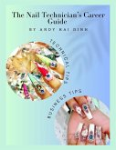 The Nail Technician's Career Guide