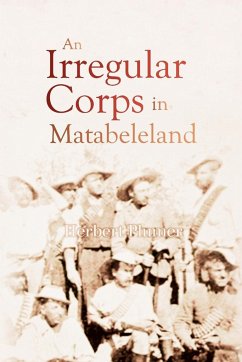 An Irregular Corps in Matabeleland - Plumer, Herbert