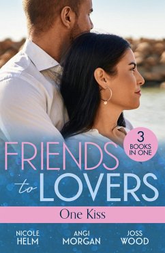 Cover Friends To Lovers: One Kiss (eBook, ePUB)