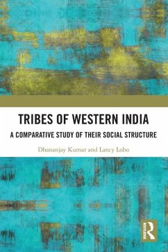 Tribes of Western India - Kumar, Dhananjay; Lobo, Lancy