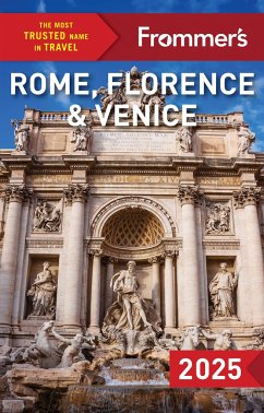 Frommer's Rome, Florence and Venice 2025 - Heath, Elizabeth; Strachan, Donald; Keeling, Stephen