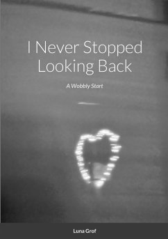 I Never Stopped Looking Back - Grof, Luna