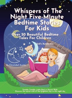 Whispers of the Night Five-Minute Bedtime Stories for Kids - Austin, Christabel