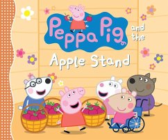 Peppa Pig and the Apple Stand - Candlewick Press