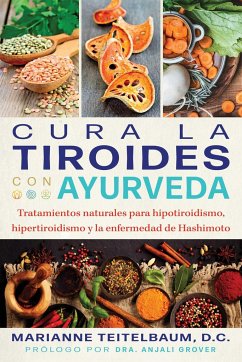 Cura La Tiroides Con Ayurveda - Teitelbaum, Marianne