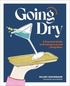 Going Dry: A Workbook - Sheinbaum, Hilary