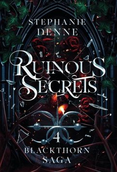 Ruinous Secrets - Denne, Stephanie