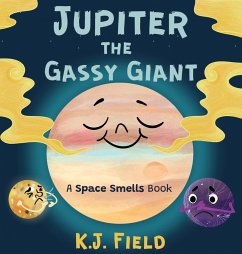 Jupiter the Gassy Giant - Field, K. J.