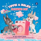 Tippie & Nala's Cleaning Day &quote;Bonus Colouring Book Inside&quote;