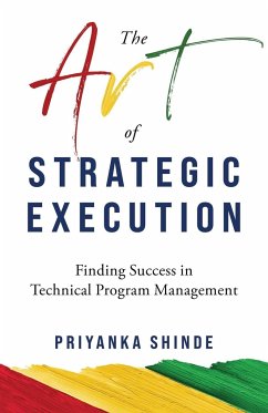 The Art of Strategic Execution - Shinde, Priyanka