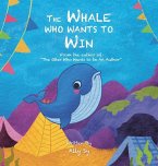 The Whale Who Wants to Win