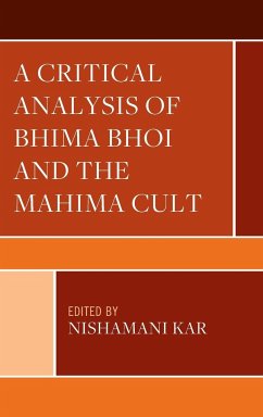A Critical Analysis of Bhima Bhoi and the Mahima Cult