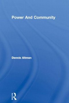 Power And Community - Altman, Dennis