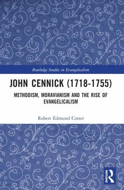 John Cennick (1718-1755) - Cotter, Robert Edmund