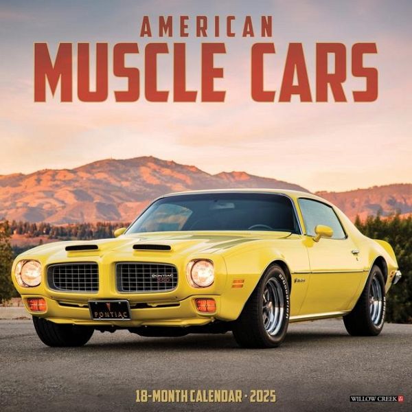 American Muscle Cars 2025 12 X 12 Wall Calendar American Muscle Cars 2025 12 X 12 Wall Calendar