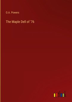 The Maple Dell of '76