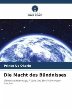 Die Macht des Bündnisses - Okorie, Prince Uc