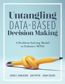 Untangling Data-Based Decision Making (eBook, ePUB)