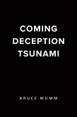 Coming Deception Tsunami (eBook, ePUB)