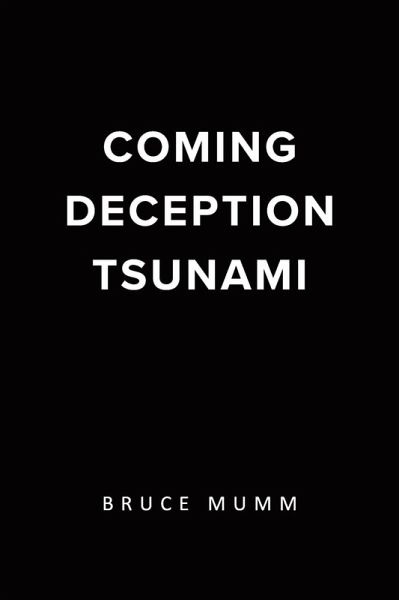 Coming Deception Tsunami (eBook, ePUB) Coming Deception Tsunami (eBook, ePUB)