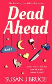 Dead Ahead (Ruthless-the-Killer Mysteries, #1) (eBook, ePUB)