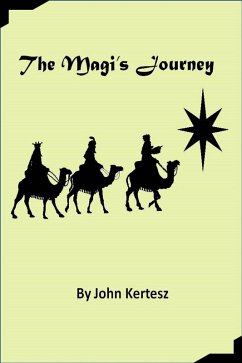 The Magi's Journey (eBook, ePUB) - Kertesz, John