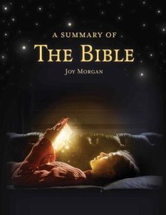 The Summary of The Bible (eBook, ePUB) - Morgan, Joy