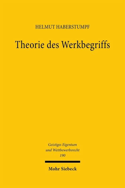 Theorie des Werkbegriffs (eBook, PDF) Theorie des Werkbegriffs (eBook, PDF)