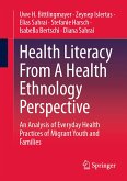 Health Literacy From A Health Ethnology Perspective (eBook, PDF)