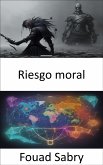 Riesgo moral (eBook, ePUB)