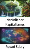 Natürlicher Kapitalismus (eBook, ePUB)