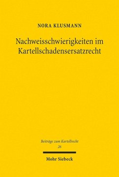 Nachweisschwierigkeiten im Kartellschadensersatzrecht (eBook, PDF) - Klusmann, Nora