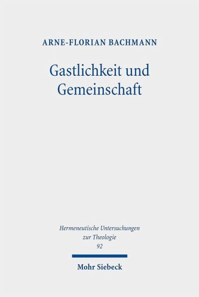 Gastlichkeit und Gemeinschaft (eBook, PDF) Gastlichkeit und Gemeinschaft (eBook, PDF)