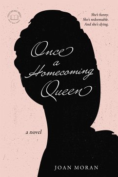 Once a Homecoming Queen (eBook, ePUB) - Moran, Joan