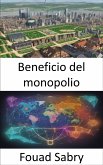 Beneficio del monopolio (eBook, ePUB)