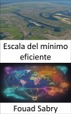 Escala del mínimo eficiente (eBook, ePUB)