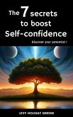 The 7 secrets to boost self-confidence (eBook, ePUB)