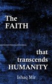 The Faith That Transcends Humanity (eBook, ePUB)