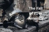 The Fall of 21 in America (eBook, ePUB)