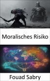 Moralisches Risiko (eBook, ePUB)