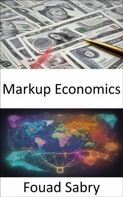 Markup Economics (eBook, ePUB) - Sabry, Fouad