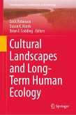 Cultural Landscapes and Long-Term Human Ecology (eBook, PDF)